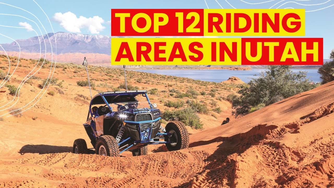 TOP 12 RIDING AREAS IN UTAH FOR SIDEBYSIDES & ATVs!